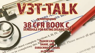 38 CFR Book C Schedule for Rating Disabilities V3TTALK [upl. by Flossi]