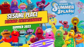 Sesame Place 2023 Summer Entertainment Compilation [upl. by Noemis106]