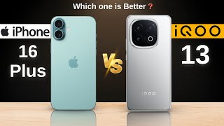 iPhone 16 plus vs iQOO 13  Full Comparison ⚡ Which One Is Better [upl. by Qahsi]