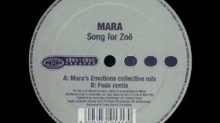 Mara  Song For Zoe Fade Remix [upl. by Llertnor]