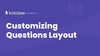 Customizing Questions Layout  Kotobee Academy [upl. by Setiram]