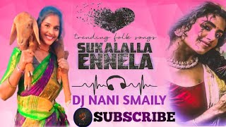 SUKALOLLA ENALLA O PILL0 DJ NANI SMAILY BASS BOOSTER SUPPORT ME GUYS PLEASE SUBSCRIBE MY CHANNEL 🙏 [upl. by Mizuki]