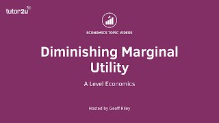 Diminishing Marginal Utility I A Level and IB Economics [upl. by Eannyl451]