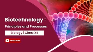 Zoology  BIOTECHNOLOGY  PRINCIPLES AND PROCESSES  Lecture  02 By Dr Atul Mishra [upl. by Palila359]