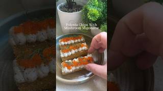 Polenta Chips  Mushroom Mayonaise  Tobikko  Dill sidedish dayinmylife cookingvideo [upl. by Shig828]