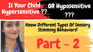 Stimming part 2  Sensory Behaviors  Hypersensitive Or Hyposensitive letsconquerautism5607 [upl. by Eciuqram289]