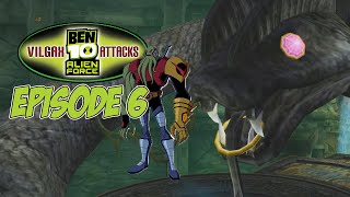 Ben 10 Alien Force  Vilgax Attacks  Episode 6 [upl. by Jordan110]