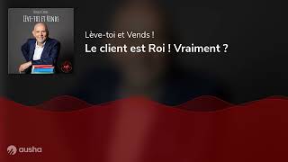 Le client est Roi  Vraiment [upl. by Nygem]