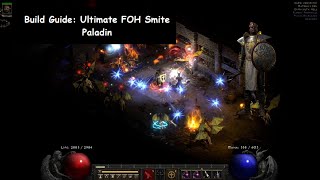 D2R Build Guide Ultimate FOH Smite Paladin [upl. by Resarf]