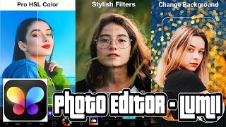 How To Use Photo Editor LUMII  Nonstop Coding Tutorial  YT [upl. by Esinrahc846]