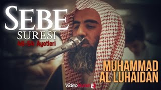 Muhammad Al Luhaidan  Sebe Suresi 34 4654 Ayetleri  Türkçe Kuran Mealleri [upl. by Asselem]