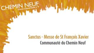 Messe de St François Xavier  Sanctus [upl. by Arhna]