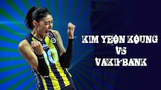 Kim Yeon Koung 19 Points vs Vakıfbank [upl. by Ientruoc]