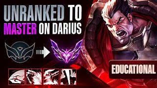 EDUCATIONAL Unranked to Master with Darius  The S TIER Top Laner [upl. by Siffre295]