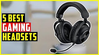 ✅The 5 Best Gaming Headsets in 2024  Best Gaming Headsets [upl. by Akinahs784]