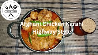 Afghani Chicken Karahi Highway Style  Recipe By Baheen Foods [upl. by Eulalee]