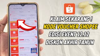 KODE VOUCHER SHOPEE TERBARU  EDISI 1212 AKHIR TAHUN 2023 [upl. by Yerahcaz]