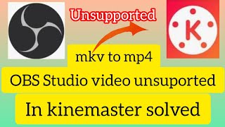 obs studio screen video recording kinemaster unsupported file formatobs studio screen video record [upl. by Hanover530]