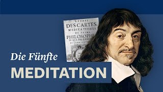 Ontologischer Gottesbeweis · Descartes’ Fünfte Meditation [upl. by Endo]