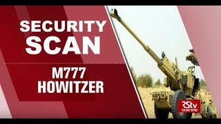 Security Scan  M777 Howitzer [upl. by Elbertina]