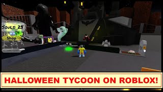 I PLAYED HALLOWEEN TYCOON ON ROBLOX [upl. by Oilime]