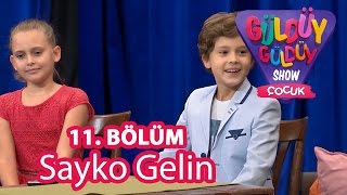 Güldüy Güldüy Show Çocuk 11 Bölüm Sayko Gelin Adayı [upl. by Ramas]