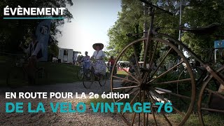 En route pour la 2e édition de la Vélo Vintage 76 [upl. by Evreh297]