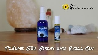 Träume Süß Spray und RollOn [upl. by Aileen]