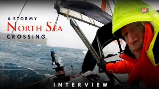 A stormy North Sea crossing  Interview [upl. by Acisej]