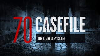 Case 70 The Kimberley Killer [upl. by Neirrad]