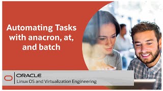 Automating Tasks Anacron At and Batch Utilities on Oracle Linux [upl. by Nolham]