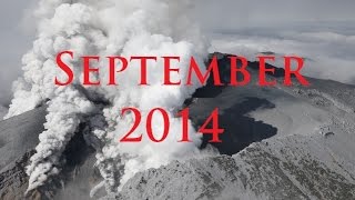 September 2014  A Month of Worldwide Volcanic Unrest worth remembering [upl. by Vi]