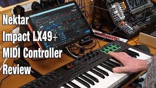 Nektar Impact LX49 MIDI Controller Review [upl. by Uot]