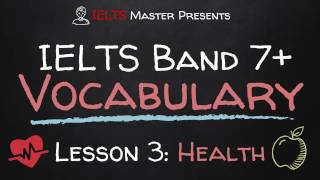 IELTS Band 7 Vocabulary Lesson 3 Health [upl. by Angelita723]