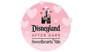 Disneyland Sweethearts Nite 2023 Highlights [upl. by Aihppa]