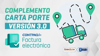 Complemento Carta Porte 30 con CONTPAQi Factura Electrónica [upl. by Nairahcaz]