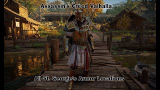 Assassins Creed Valhalla  River Raids  St Georges Armor Locations [upl. by Dorita150]