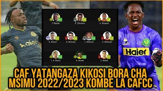 CAF Watangaza Kikosi Bora cha Msimu Kombe Shirkisho Afrika 2022203 Yanga Yaingiza Wachezaji Watano [upl. by Atiuqrahc401]