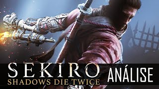 SEKIRO SHADOWS DIE TWICE  VALE OU NÃO A PENA JOGAR [upl. by Oni]