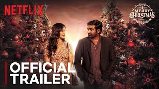 Merry Christmas  Official Trailer  Katrina Kaif Vijay Sethupathi Sriram Raghavan [upl. by Rochella]