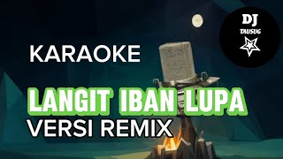 Dj Tausug  Karaoke Langit iban lupa versi Dj remix [upl. by Olrac]