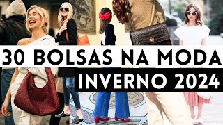 🔴30 BOLSAS QUE ESTÃO NA MODA NO INVERNO 2024 [upl. by Martell733]