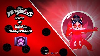 Reflekta Transformación • Miraculous Roblox Rp [upl. by Courtland]