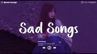 Sad Songs 😥 Sad Songs Playlist 2024 Depressing Songs Playlist 2024 That Will Make You Cry [upl. by Nishi771]