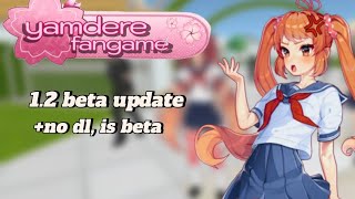 Yandere fangame 12 beta no dl is beta [upl. by Draned987]