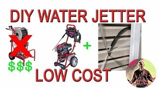 DIY Cheap Water Jetter System To Unclog Pipes  How To Hydro Jet [upl. by Daryle991]