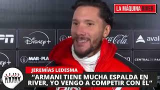 JEREMIAS LEDESMA “ARMANI TIENE MUCHA ESPALDA EN RIVER YO VENGO A COMPETIR CON ÉL” [upl. by Marissa]