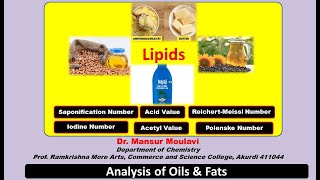 Lipids Part VI  Analysis of Oils amp Fats [upl. by Bram754]