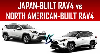 JAPANBUILT RAV4 vs NORTH AMERICANBUILT RAV4  WHICH HAS BETTER QUALITY [upl. by Junina]