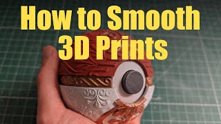 How to Smooth 3D Prints Properly [upl. by Artap865]